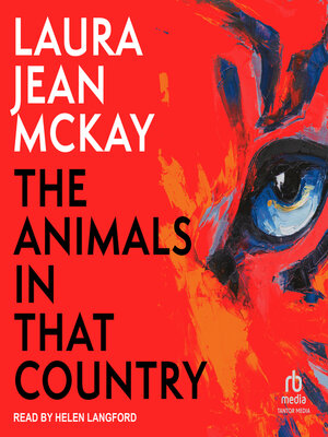 The Animals in That Country - Audiobook